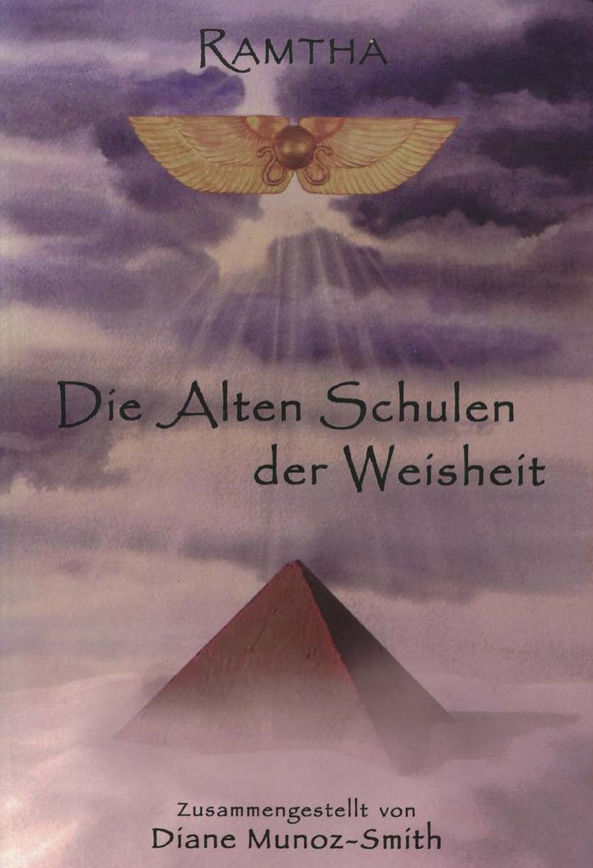 Ramtha - Die Alten Schulen der Weisheit