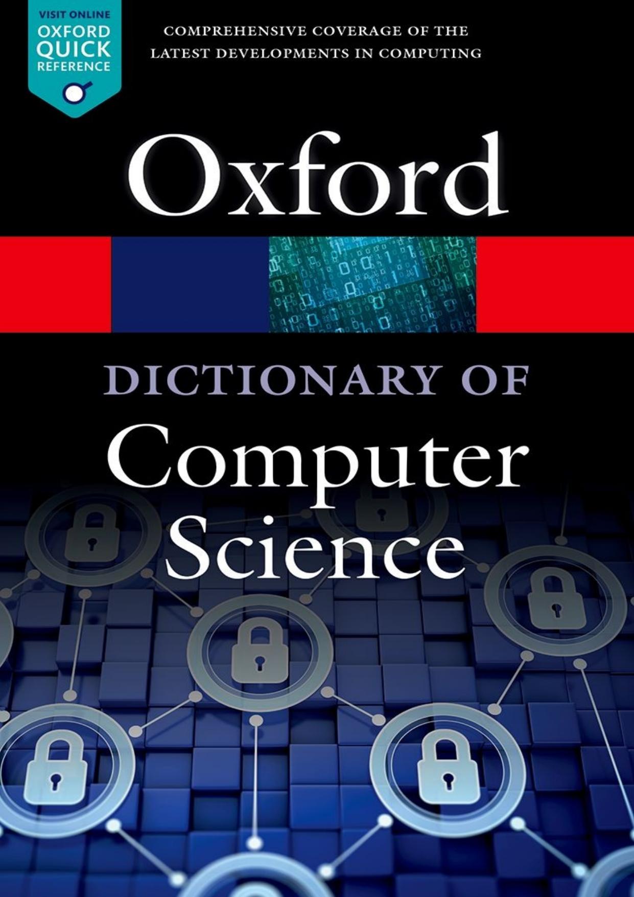 A Dictionary of Computer Science (Oxford Quick Reference)