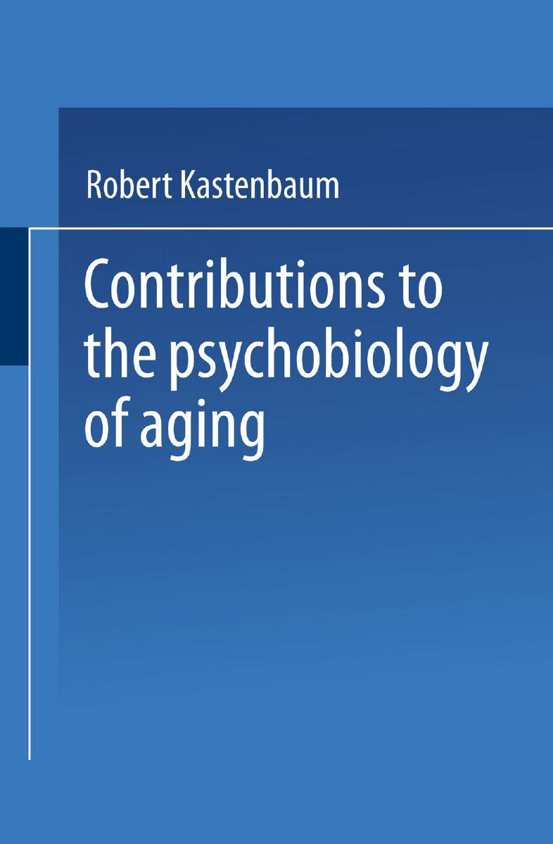 Contributions to the Psychobiology of Aging