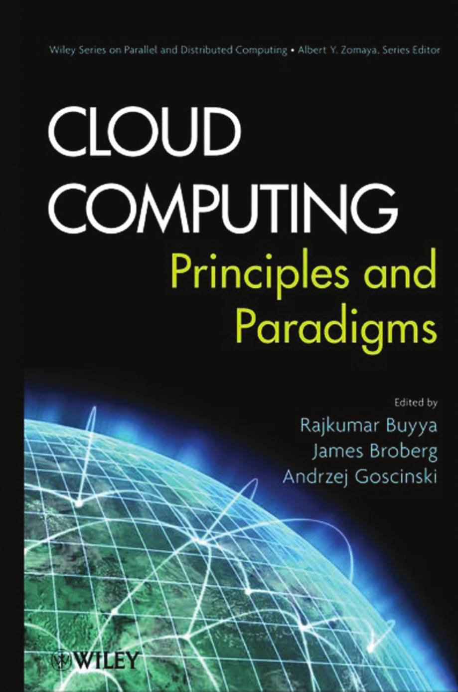 Cloud Computing: Principles and Paradigms