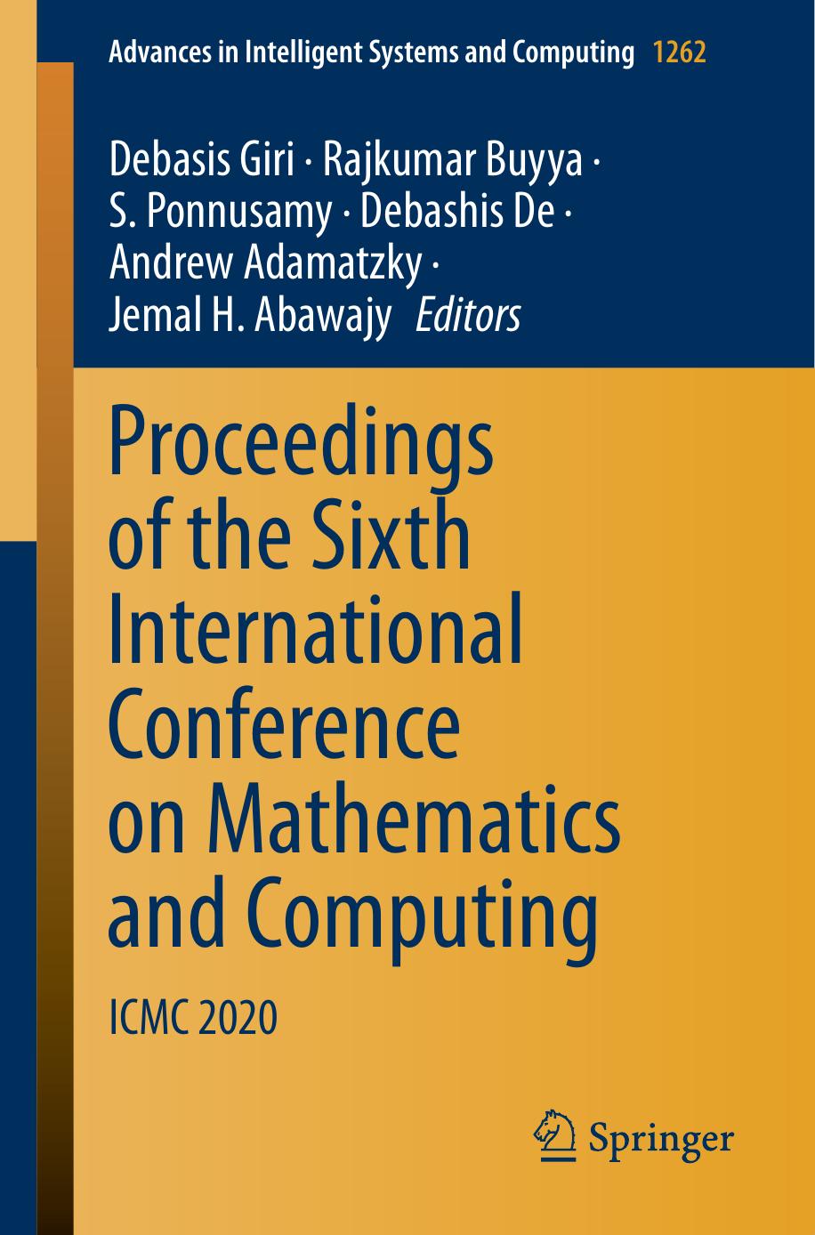 Proceedings of the Sixth International Conference on Mathematics and Computing: ICMC 2020