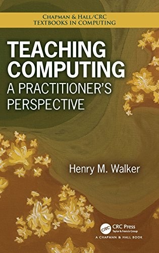 Teaching Computing: A Practitioner's Perspective