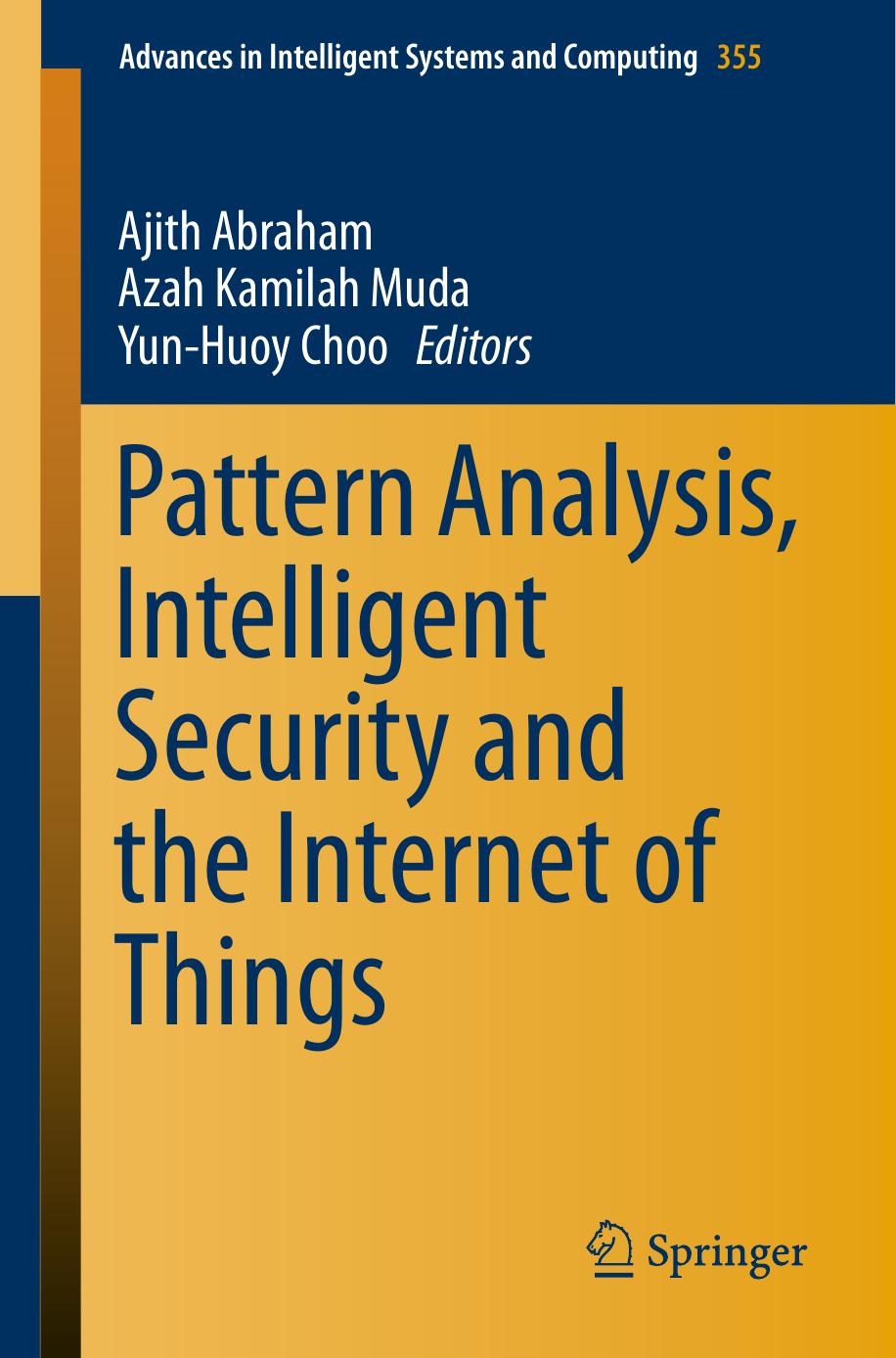 Pattern Analysis, Intelligent Security and the Internet of Things