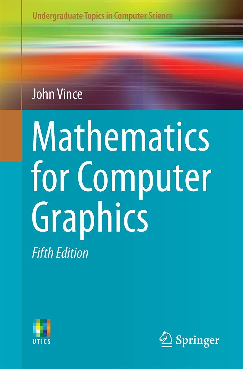 Mathematics for Computer Graphics