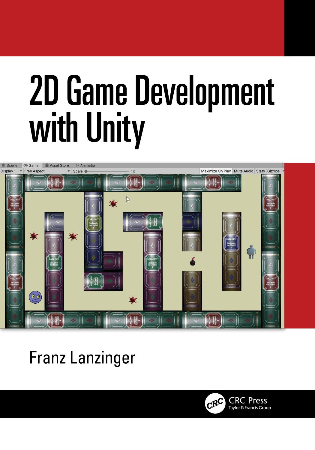 2D Game Development with Unity