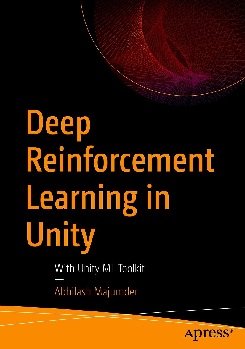 Deep Reinforcement Learning in Unity: With Unity ML Toolkit