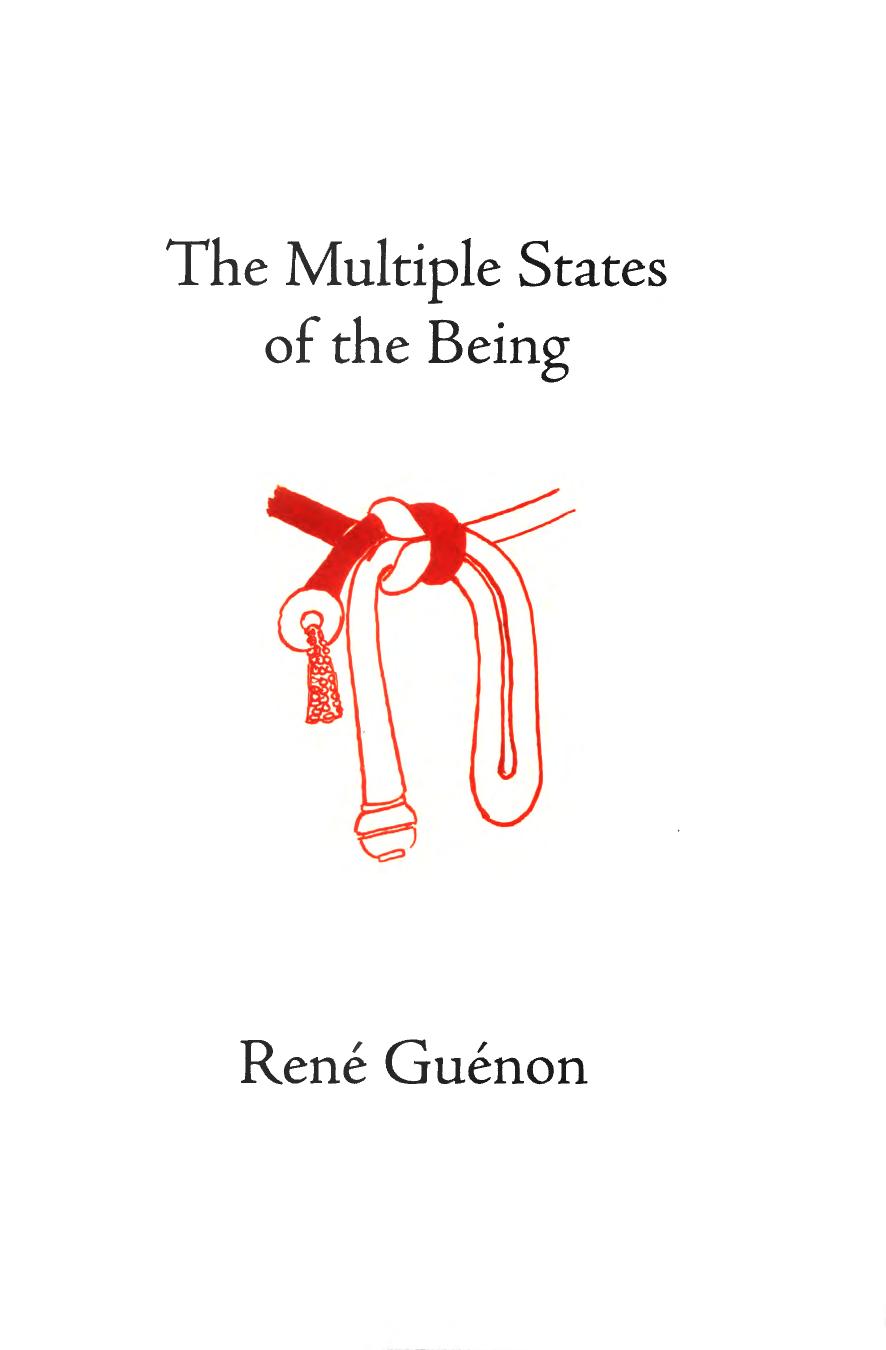 The Multiple States of the Being