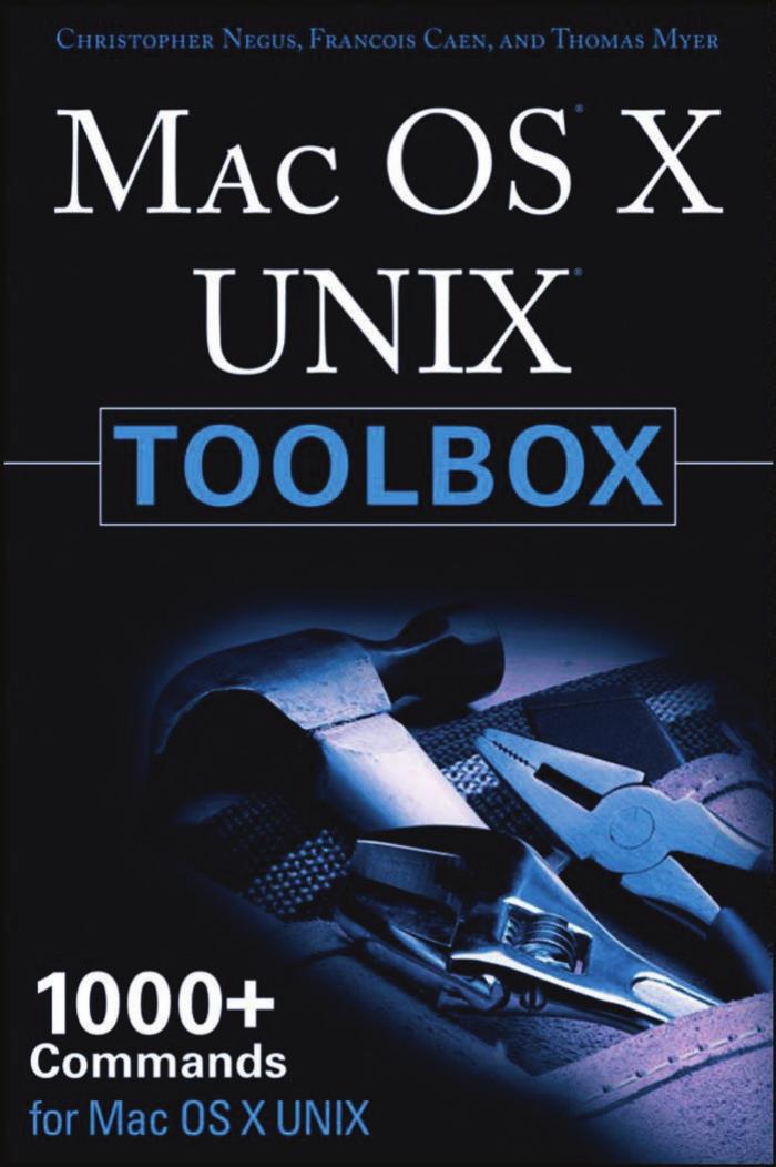 MAC OS X UNIX Toolbox: 1000+ Commands for the Mac OS X