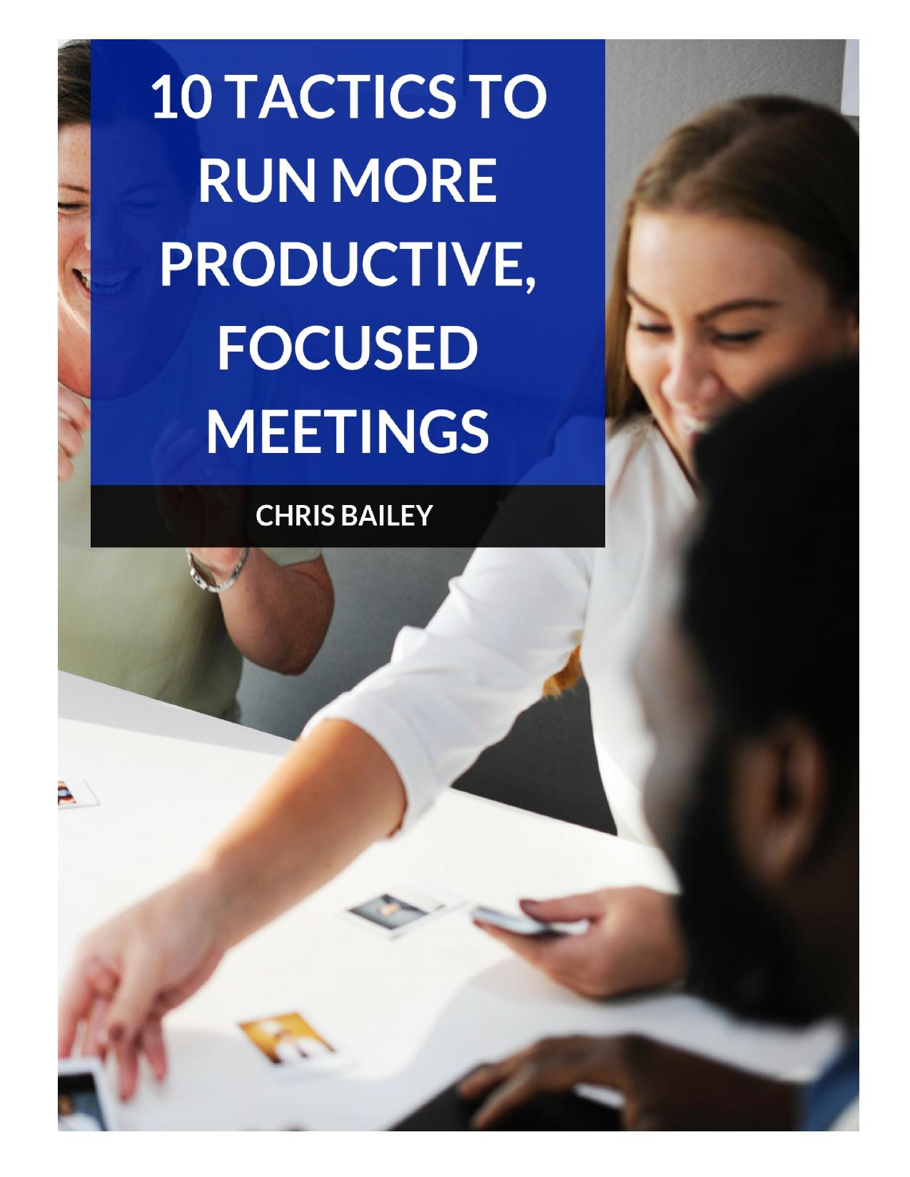 10 Tactics to Run More Productive, Focused Meetings