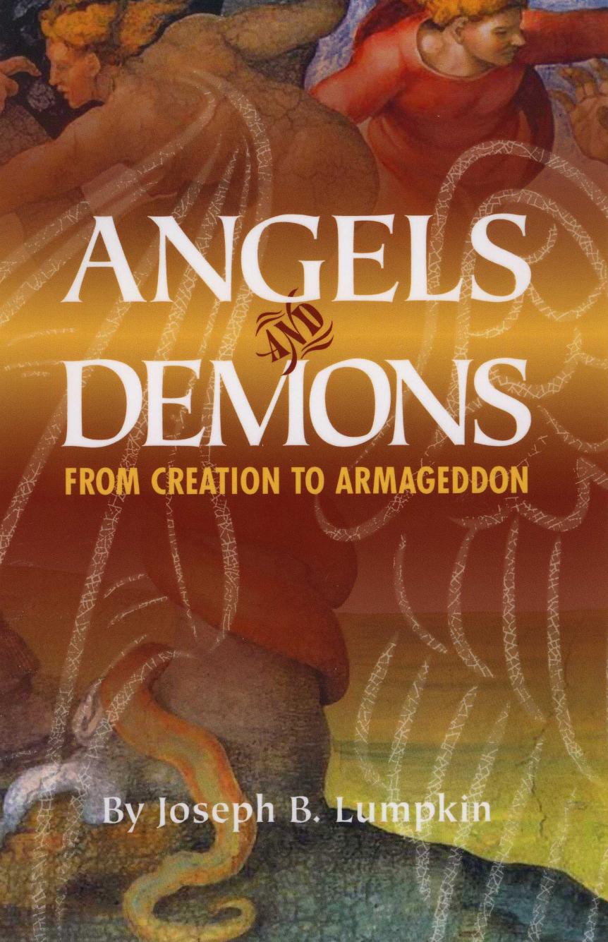 Angels and Demons: From Creation to Armageddon