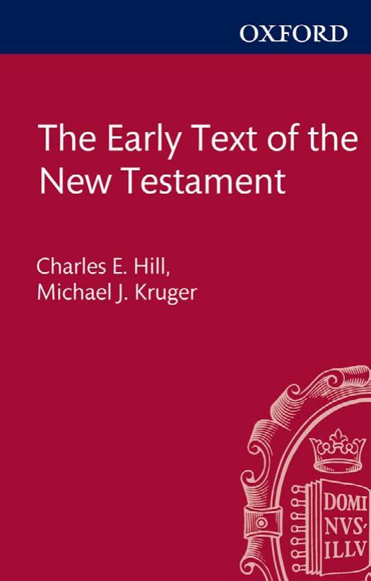 The Early Text of the New Testament