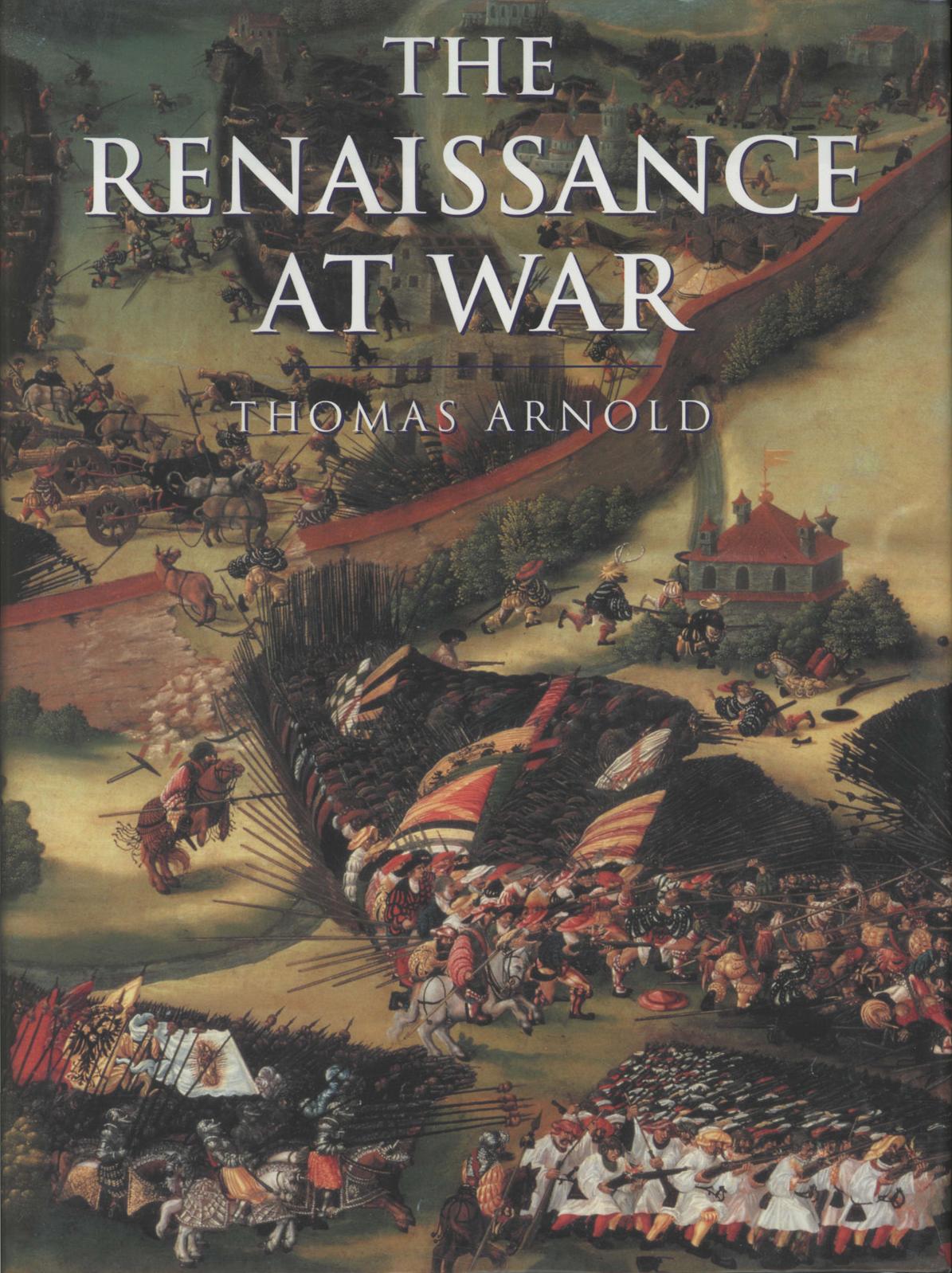 The Renaissance at War