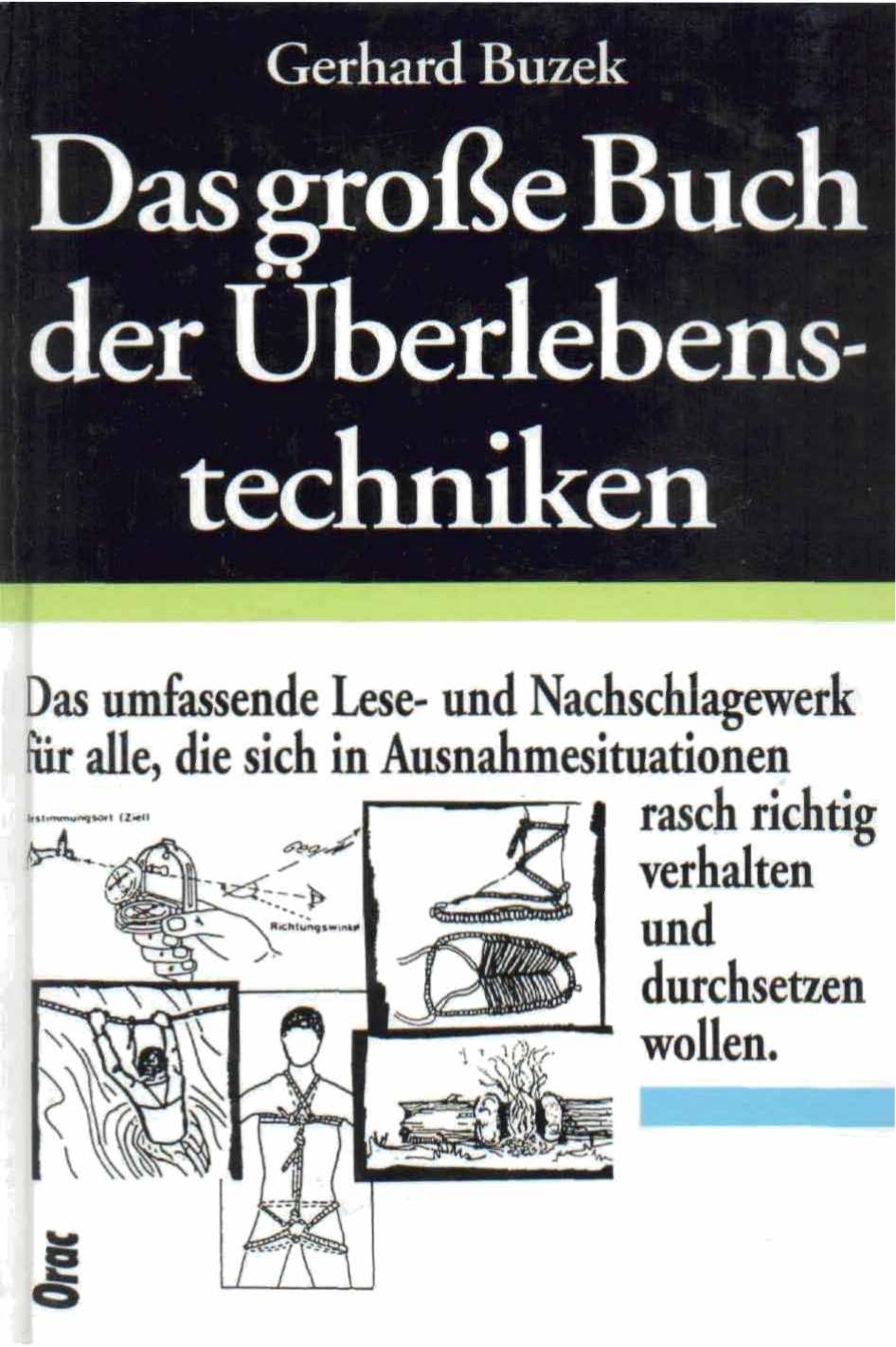 Das große Buch der Überlebenstechniken