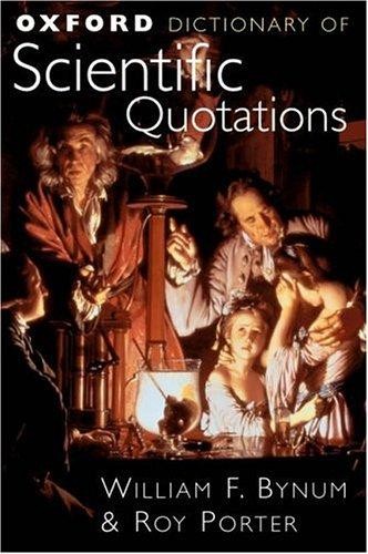 Oxford Dictionary of Scientific Quotations