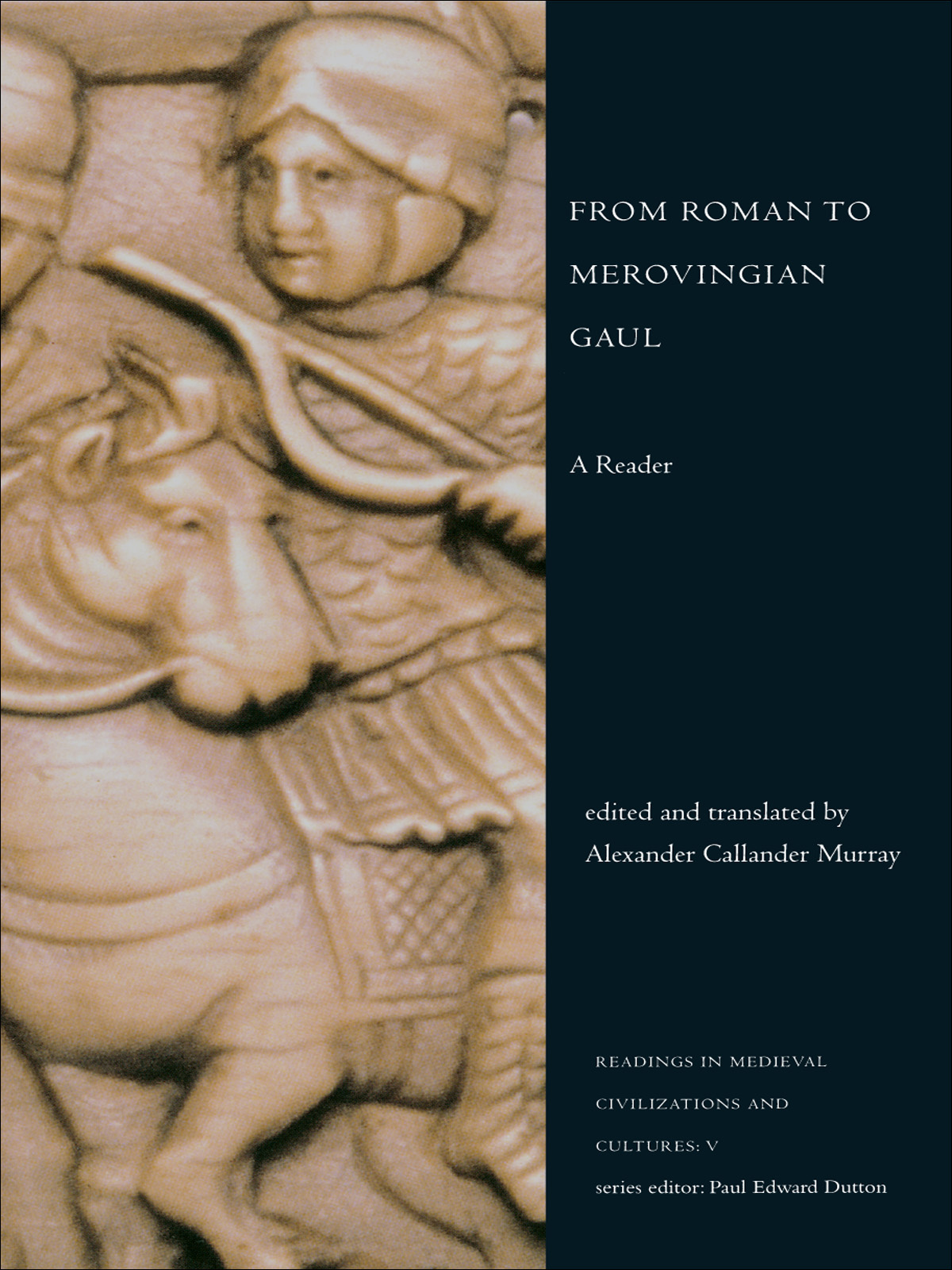 From Roman to Merovingian Gaul: A Reader