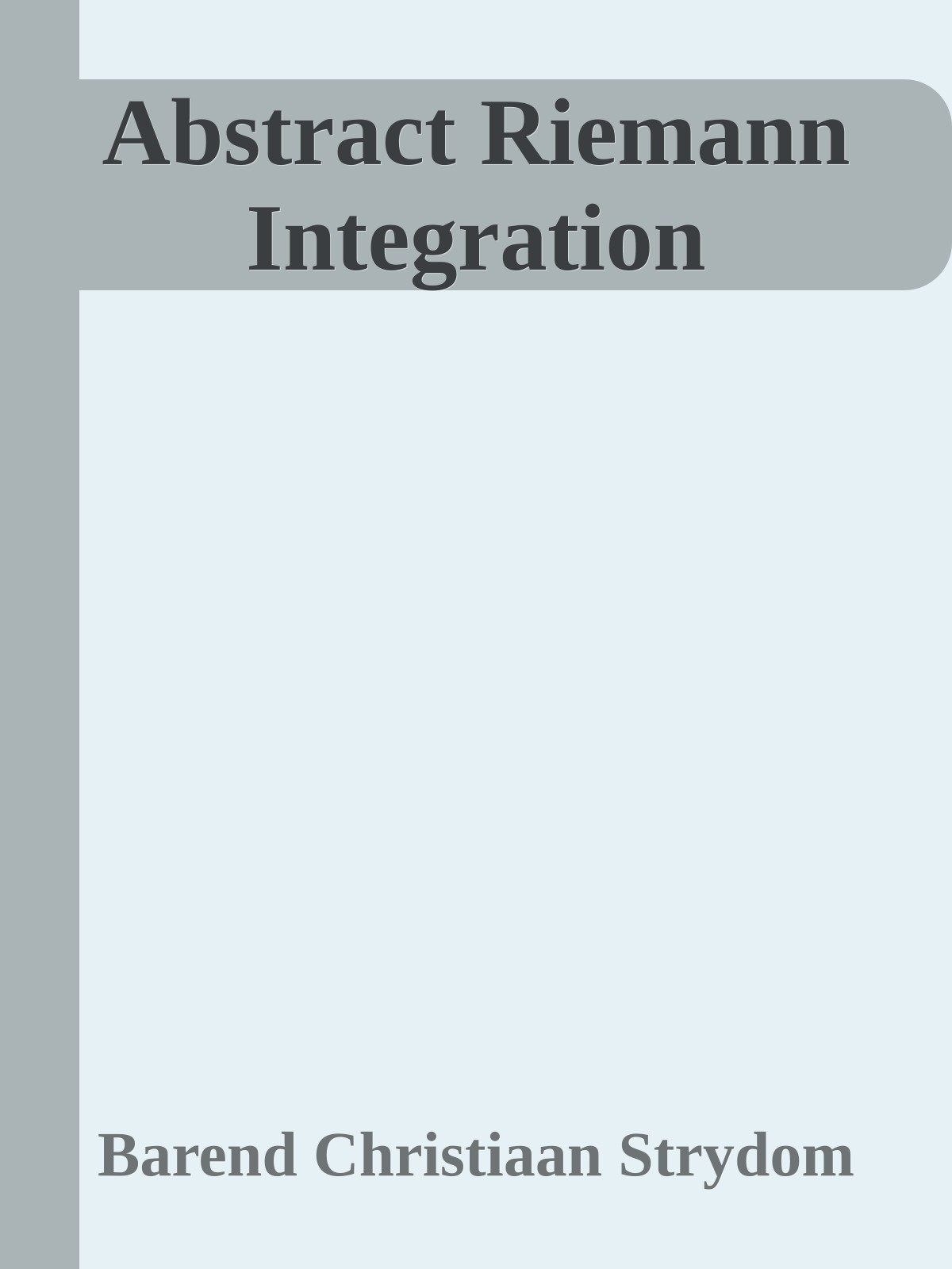 Abstract Riemann Integration