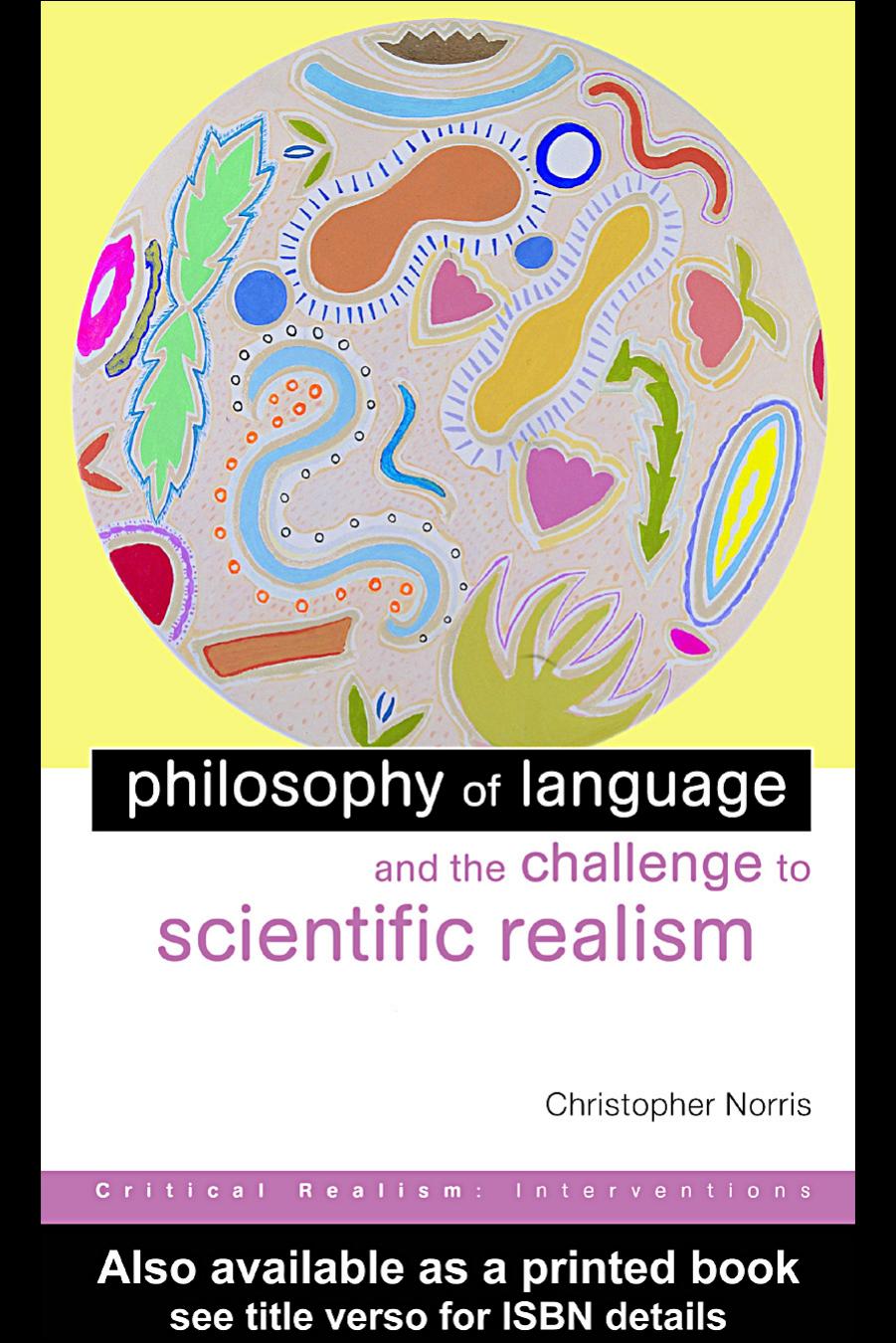 Philosophy of Language and the Challenge to Scientific Realism