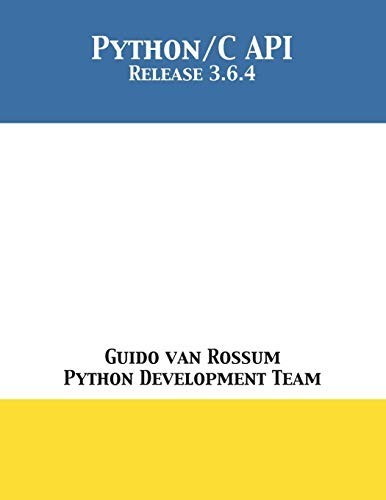 The Python/C API: Release 3.6.4