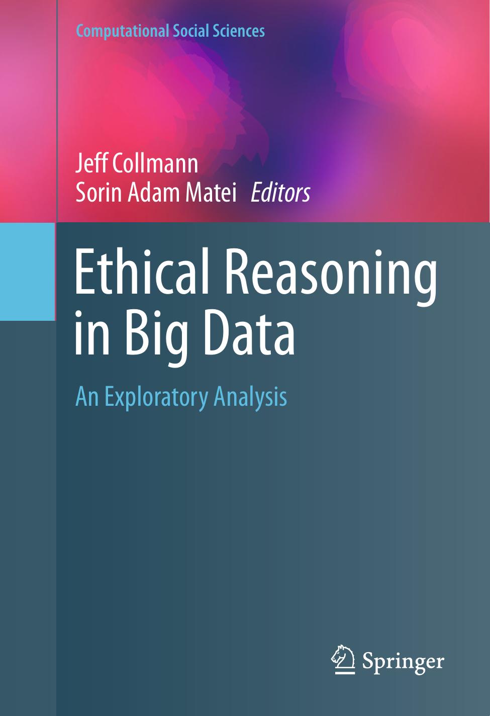 Ethical Reasoning in Big Data: An Exploratory Analysis