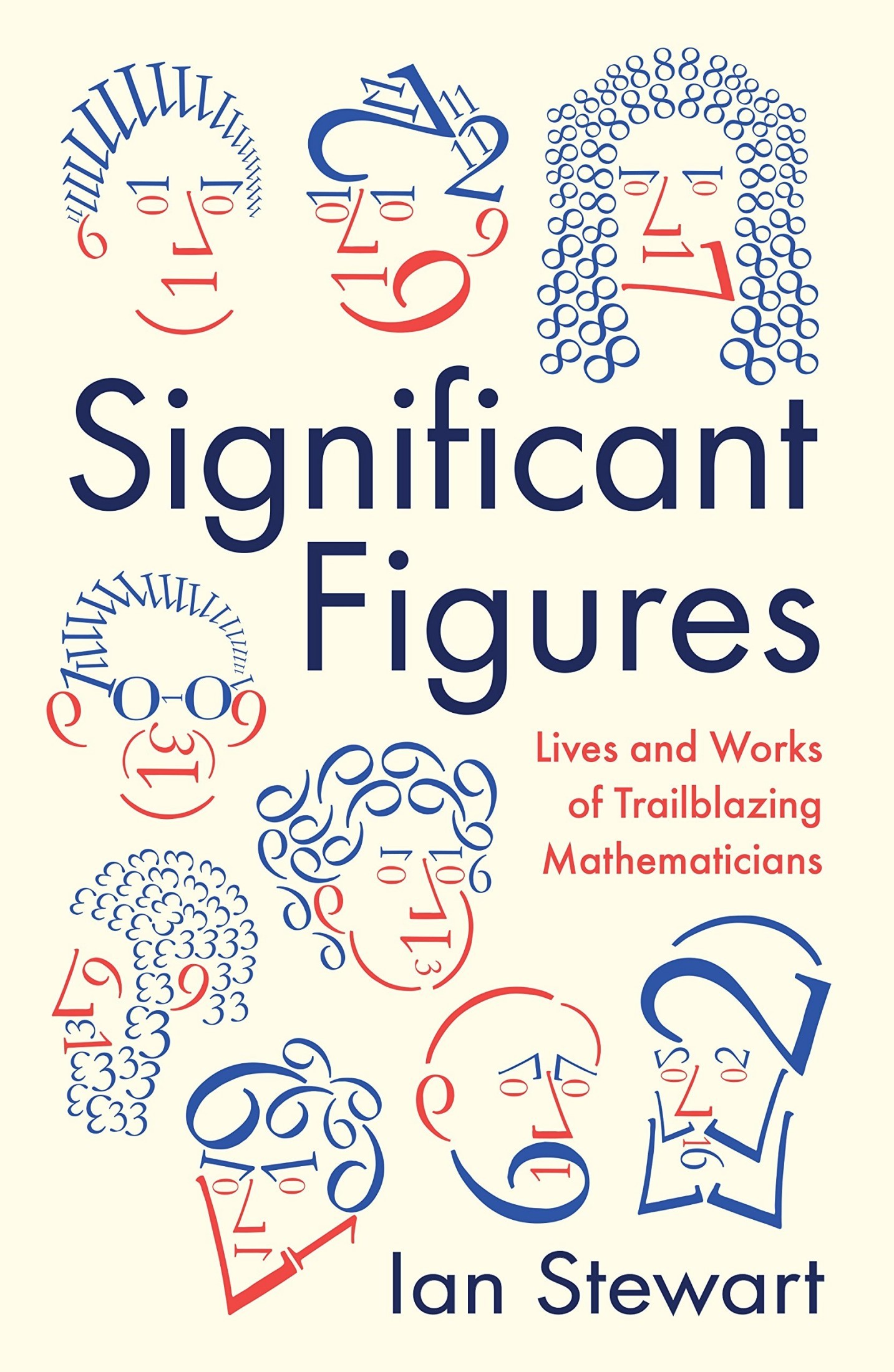 Significant Figures: Lives and Works of Trailblazing Mathematicians