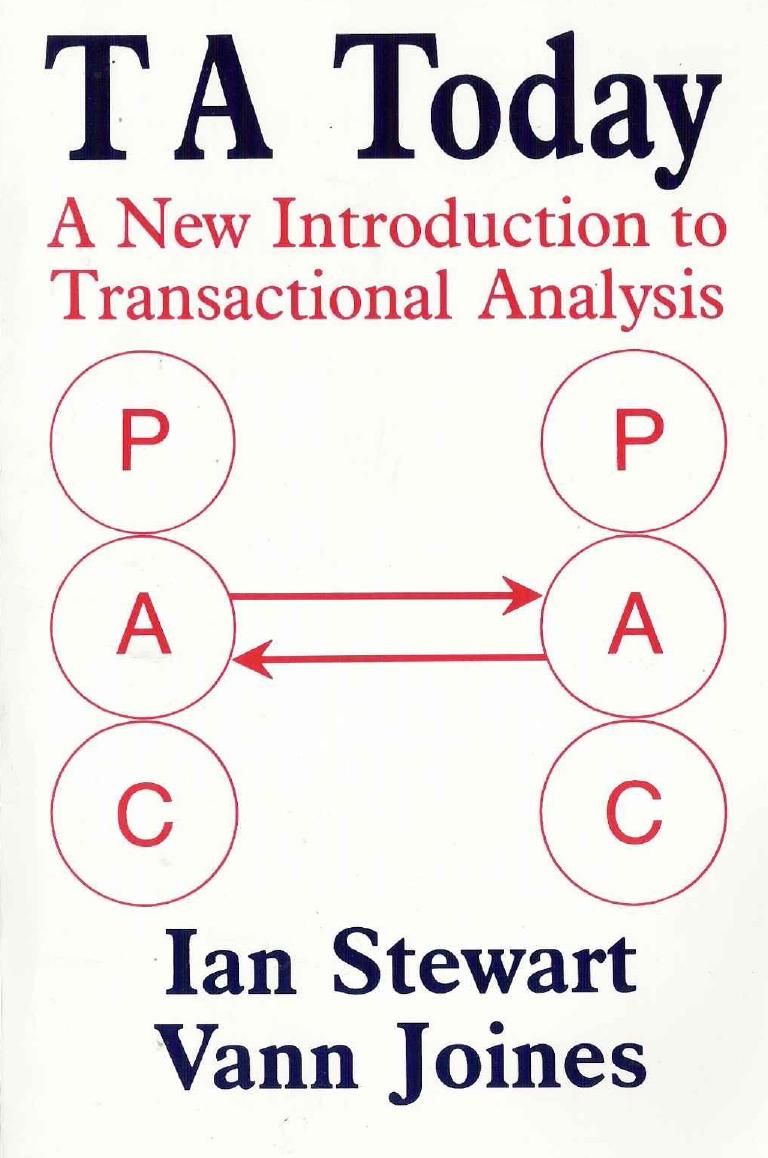 TA Today: A New Introduction to Transactional Analysis