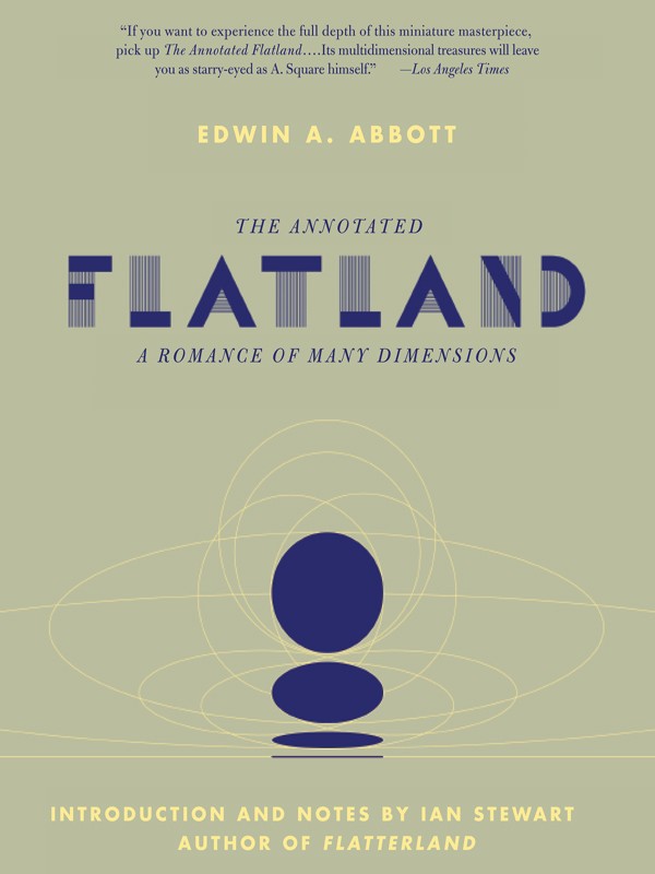 The Annotated Flatland: A Romance of Many Dimensions