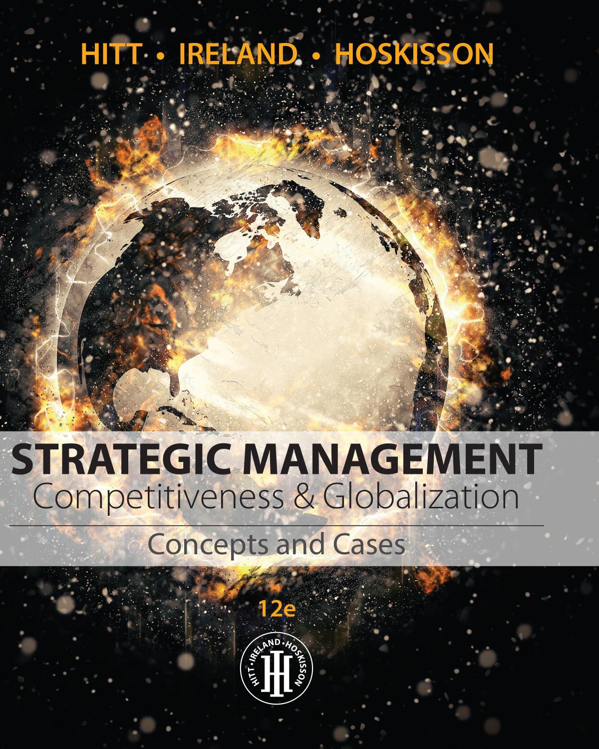 Strategic Management: Concepts and Cases: Competitiveness and Globalization