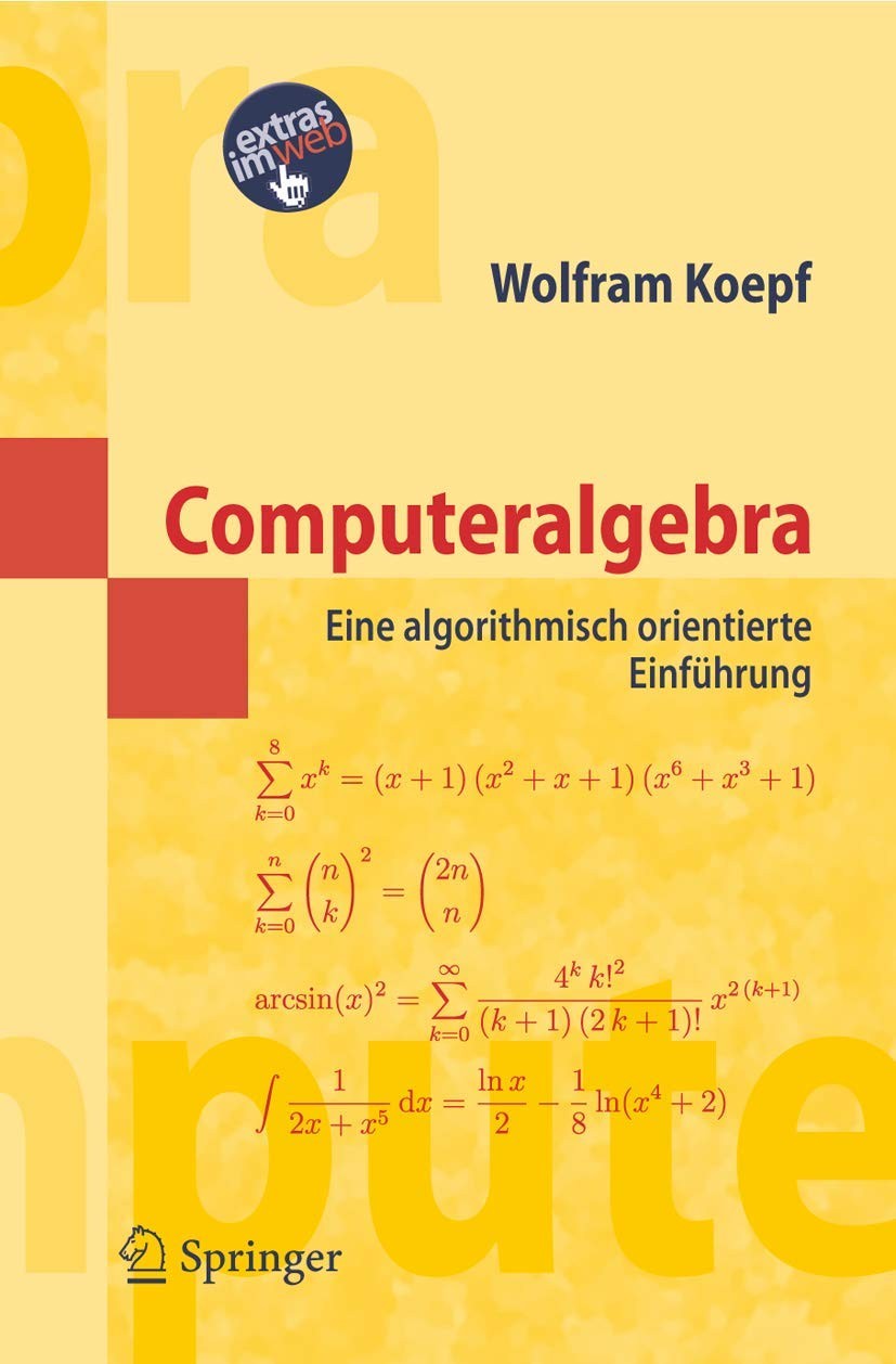 Computeralgebra: Eine algorithmisch orientierte Einführung