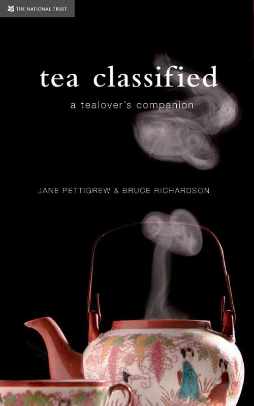 Tea Classified: A Tealover's Companion