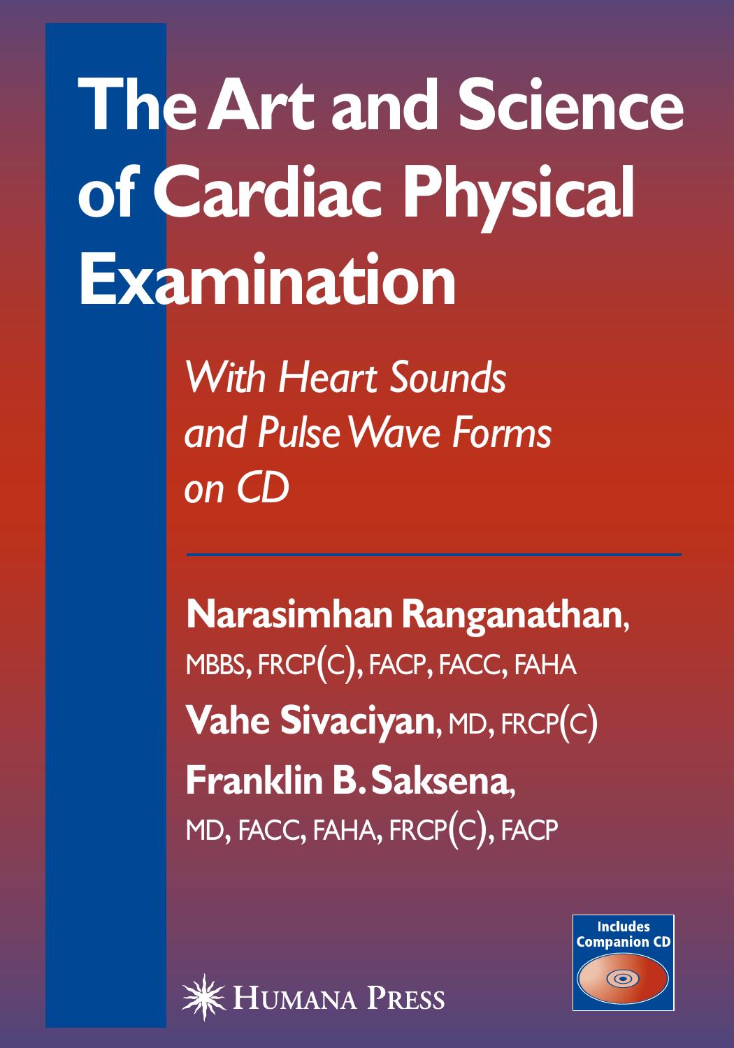 The Art and Science of Cardiac Physical Examination: With Heart Sounds and Pulse Wave Forms on CD