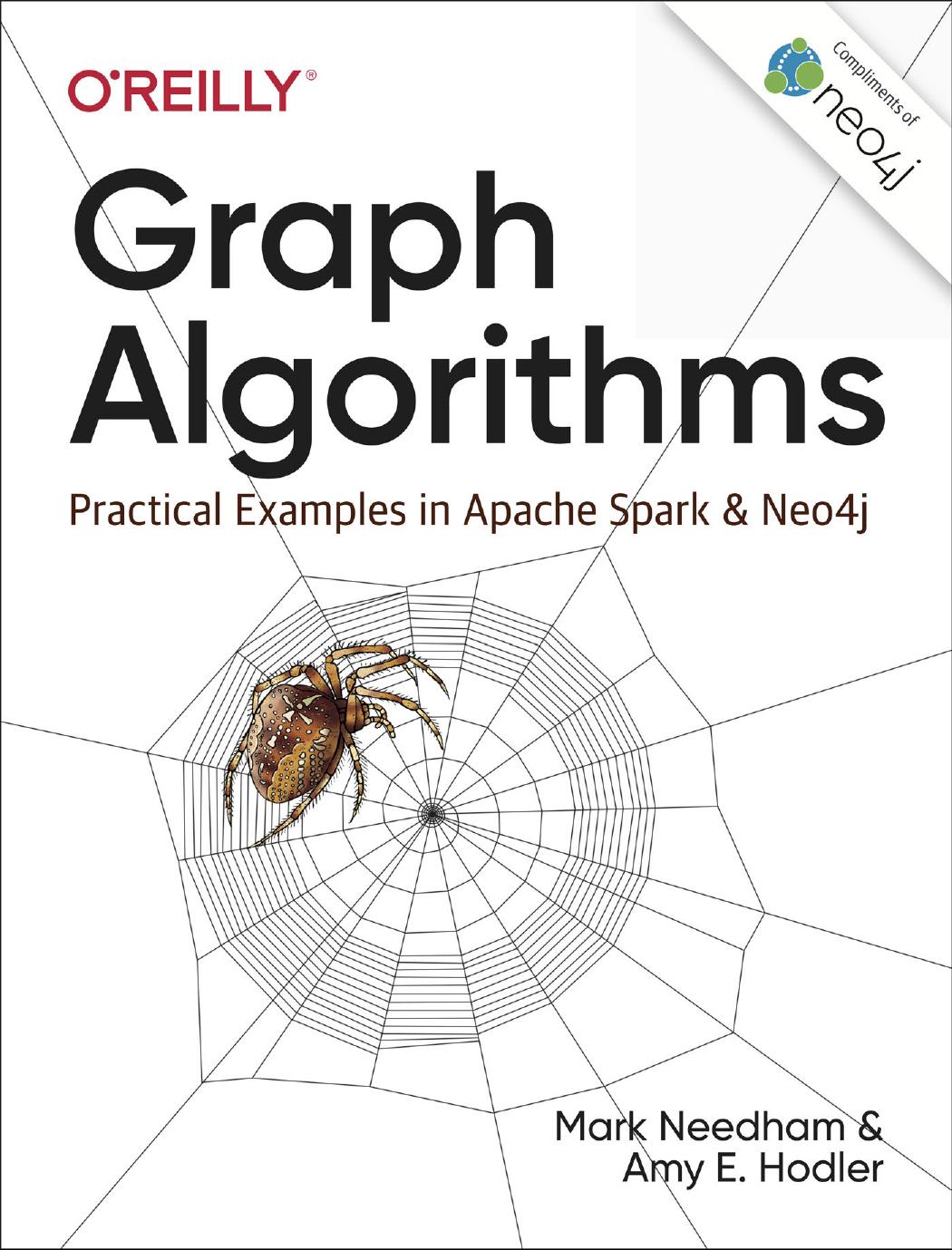 Graph Algorithms: Practical Examples in Apache Spark and Neo4j