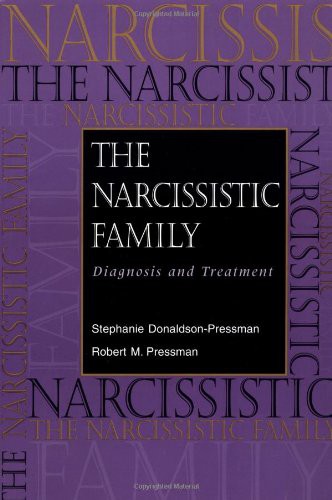 The Narcissistic Family: Diagnosis and Treatment