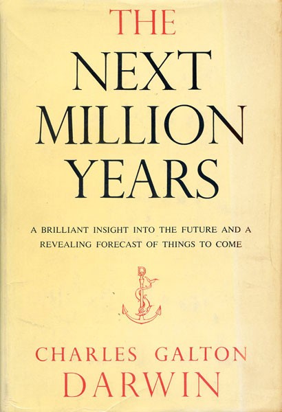 The Next Million Years