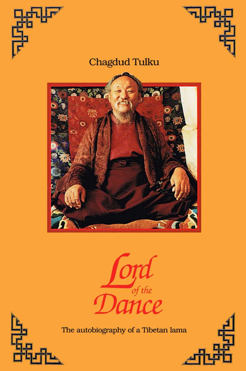 Lord of the Dance: The Autobiography of a Tibetan Lama