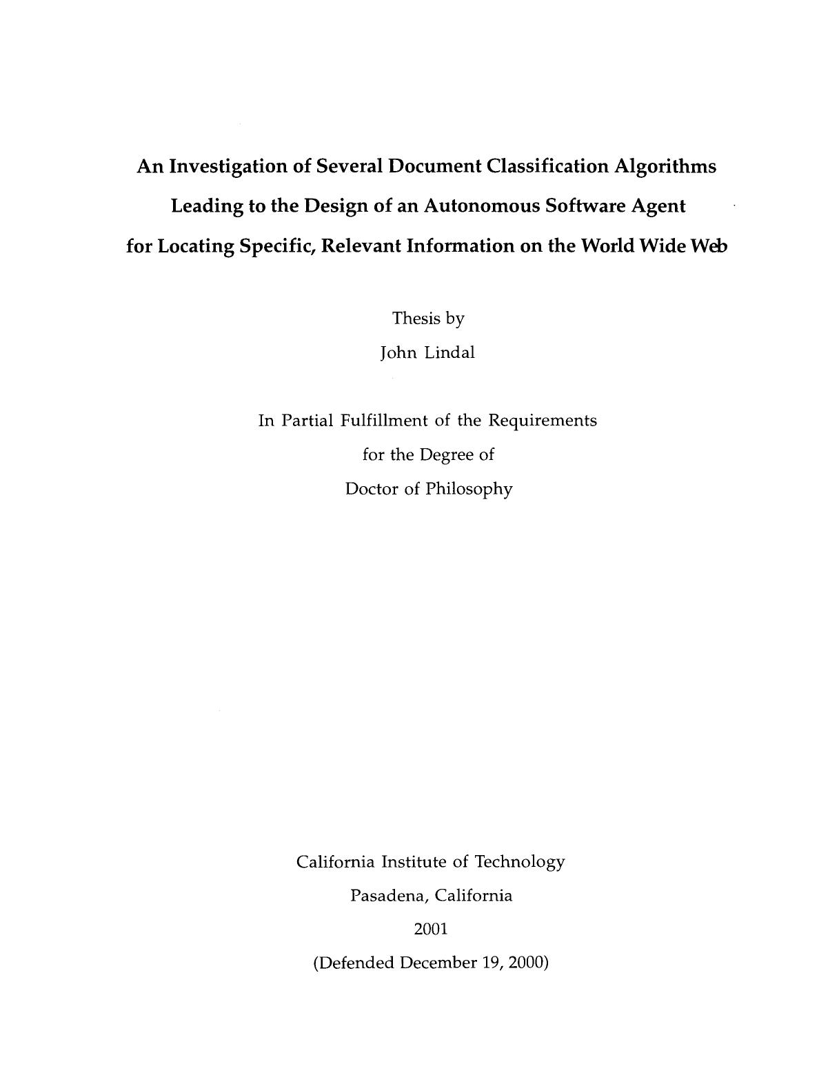 An Investigation of Several Document Classification Algorithms  Leading to the Design of an Autonomous Software Agent  for Locating Specific, Relevant Information on the World Wide Web - Thesis