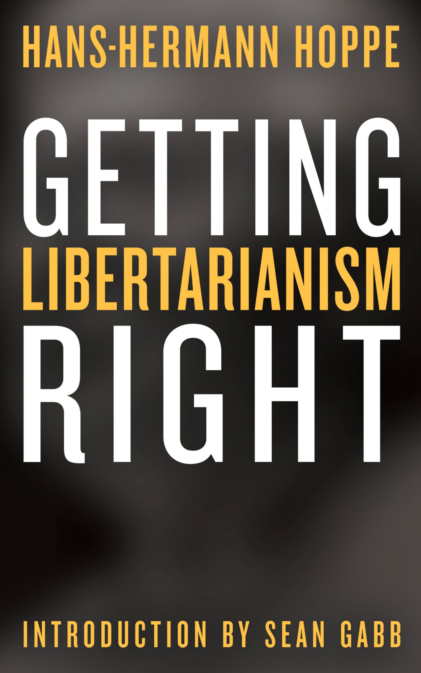 Getting Libertarianism Right