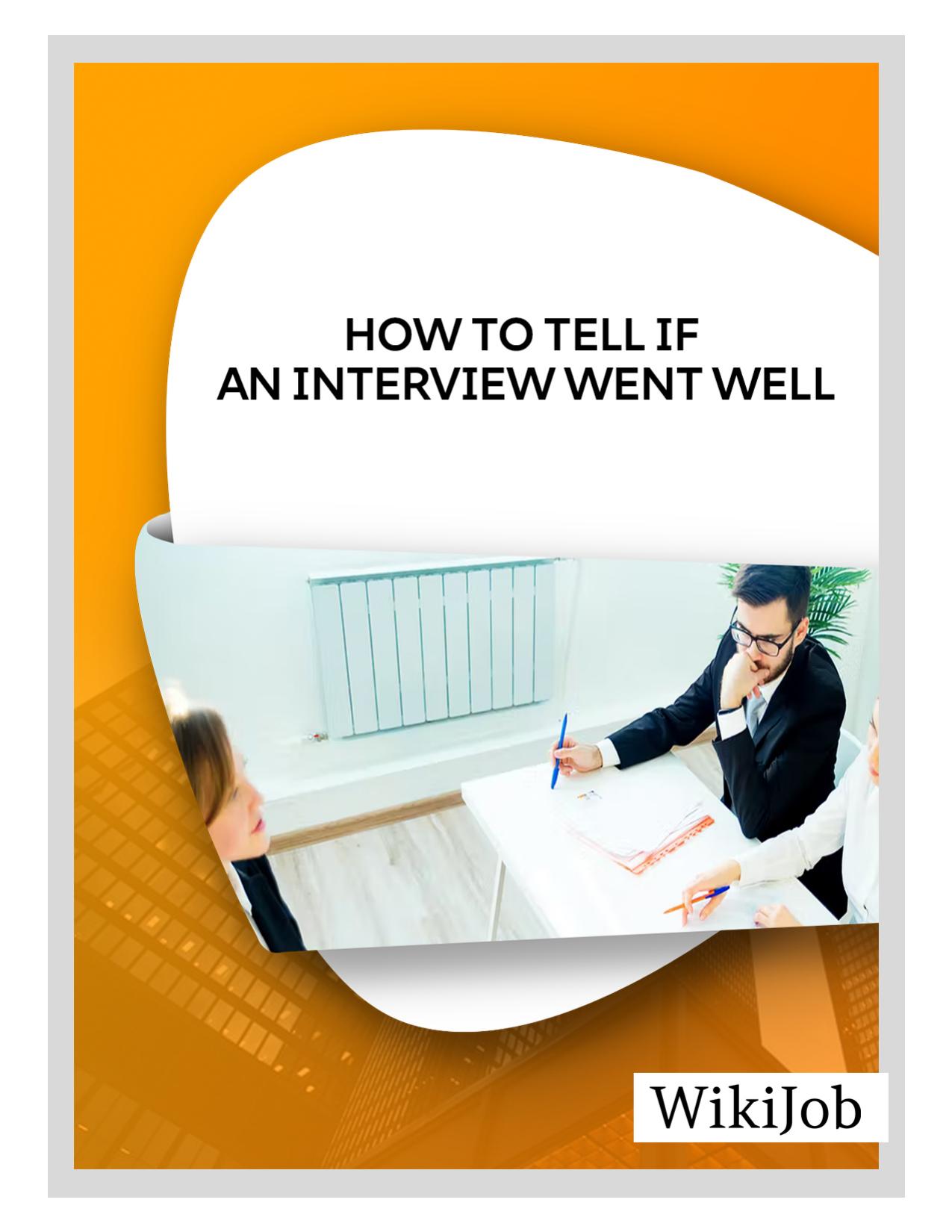 How to Tell if an Interview Went Well