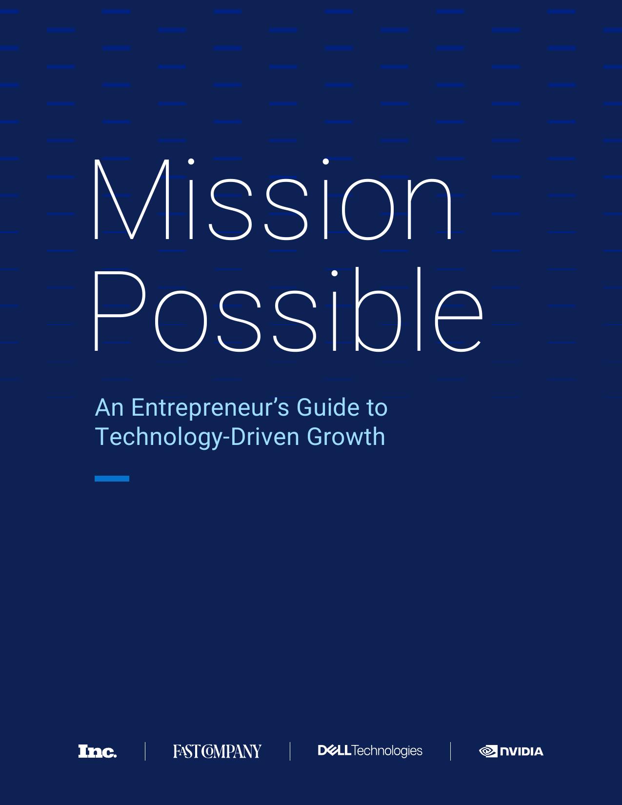 Mission Possible - An Entrepreneur's Guide to Technology-Driven Growth