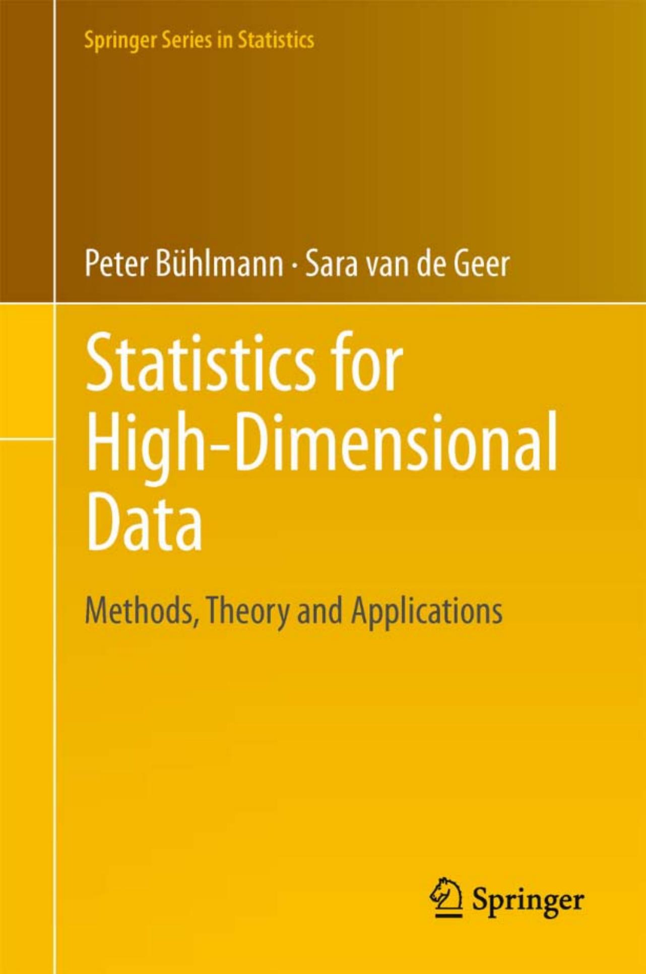 Statistics for High-Dimensional Data: Methods, Theory and Applications