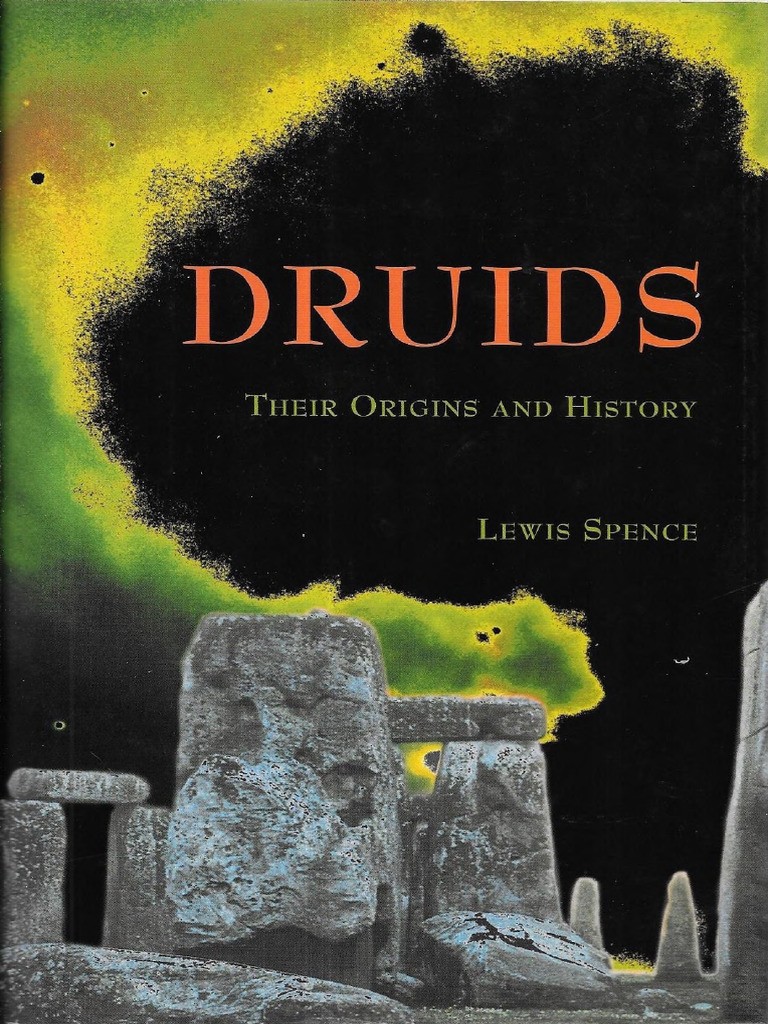 Druids, their origins and history