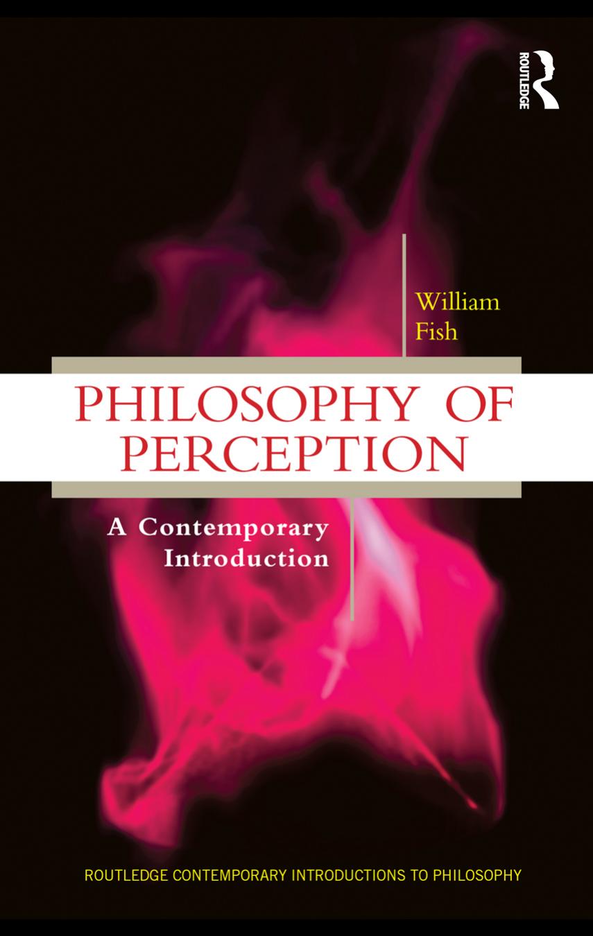 Philosophy of Perception: A Contemporary Introduction