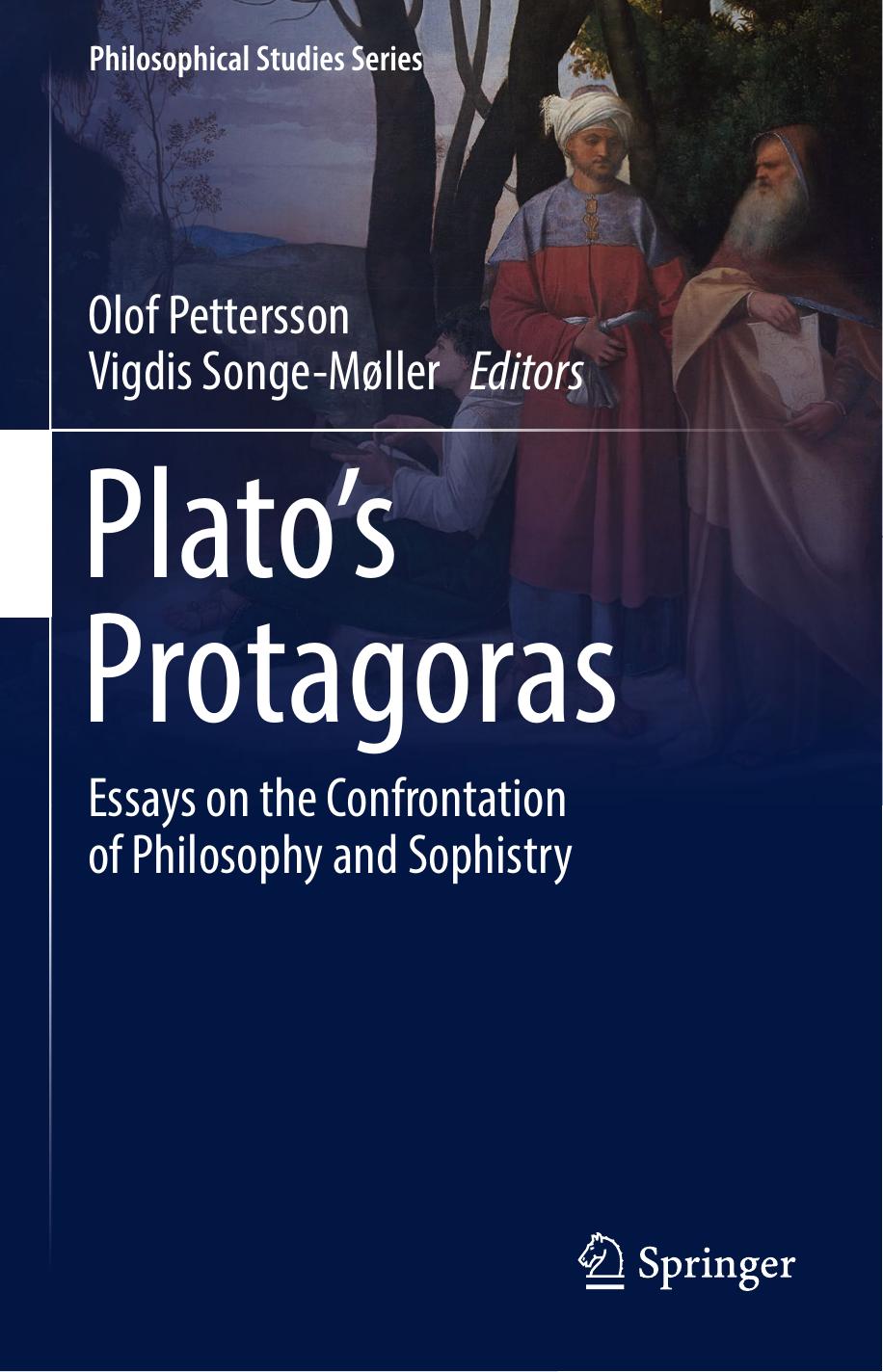 Plato’s Protagoras: Essays on the Confrontation of Philosophy and Sophistry