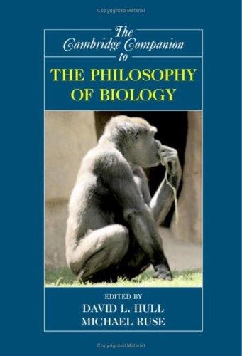 The Cambridge Companion to the Philosophy of Biology