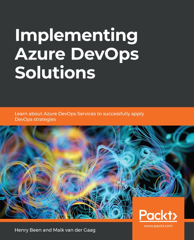 Implementing Azure DevOps Solutions: Learn About Azure DevOps Services to Successfully Apply DevOps Strategies