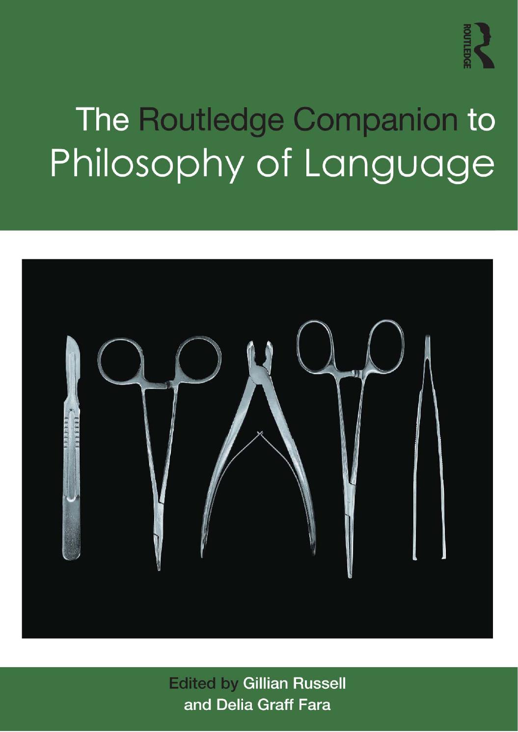 The Routledge Companion to Philosophy of Language