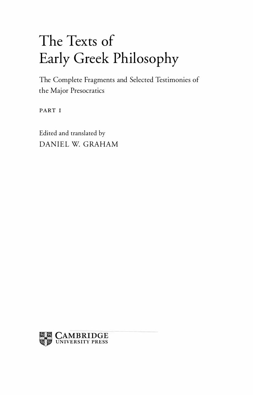 The Texts of Early Greek Philosophy: The Complete Fragments and Selected Testimonies of the Major Presocratics