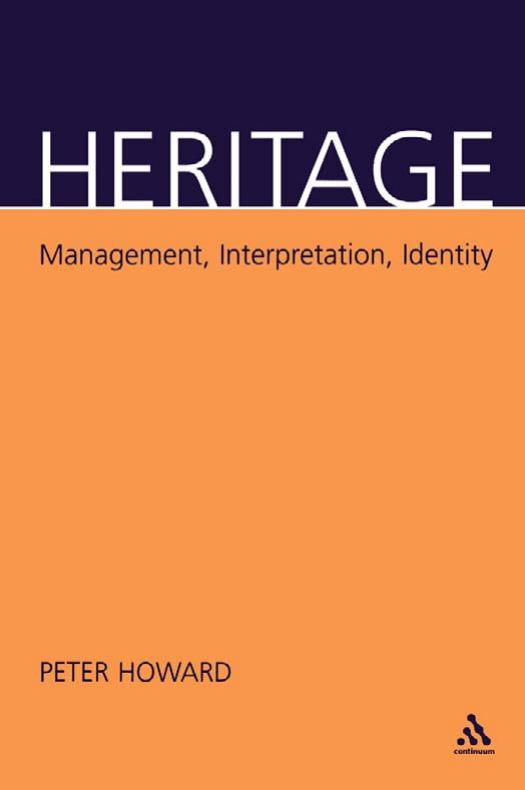 Heritage: Management, Interpretation, Identity