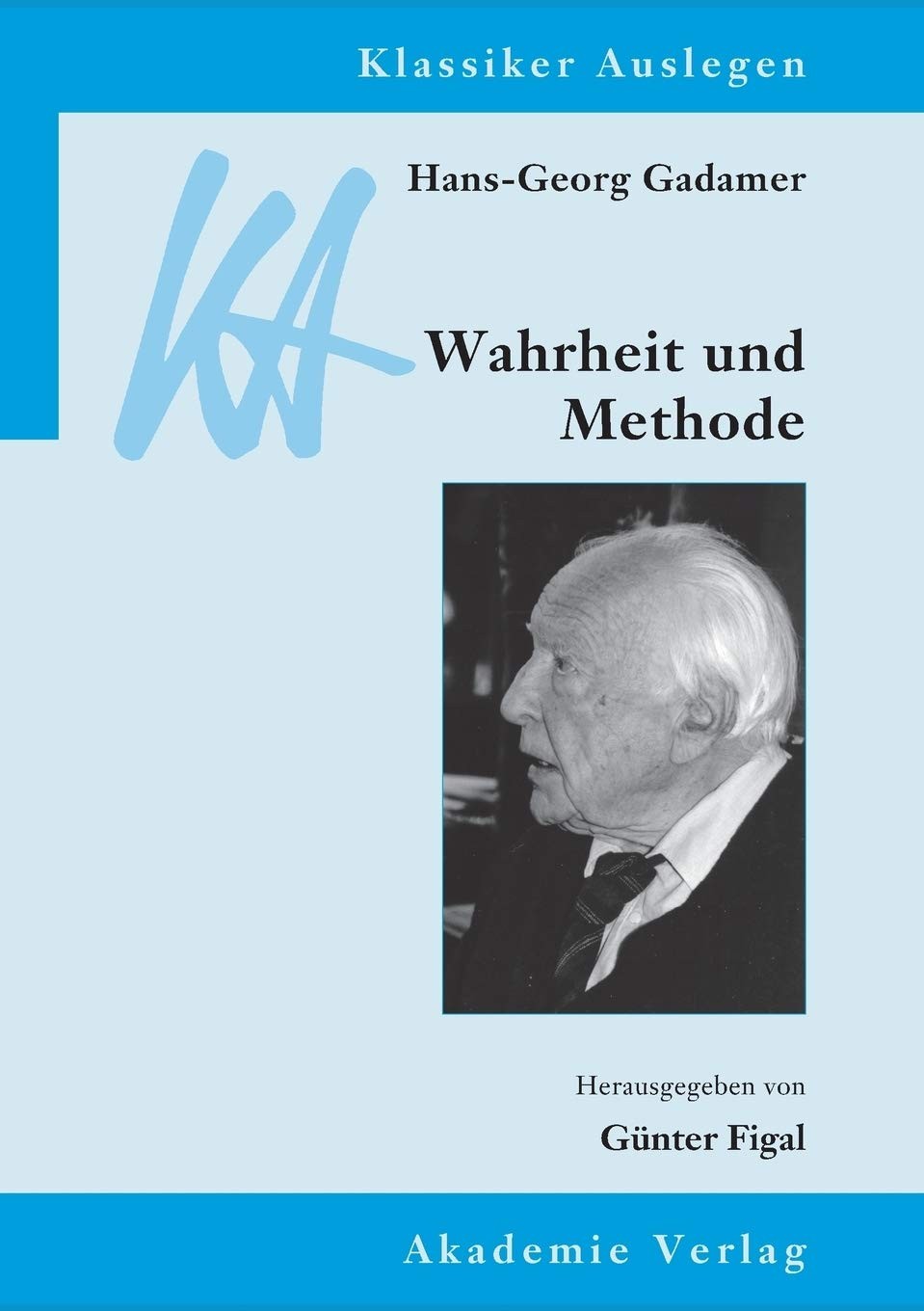 Hermeneutik: Wahrheit und Methode. Ergänzungen, Register. 2