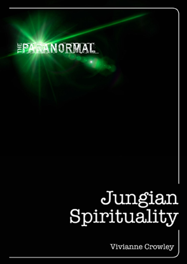 Jungian Spirituality: The Only Introduction You'll Ever Need