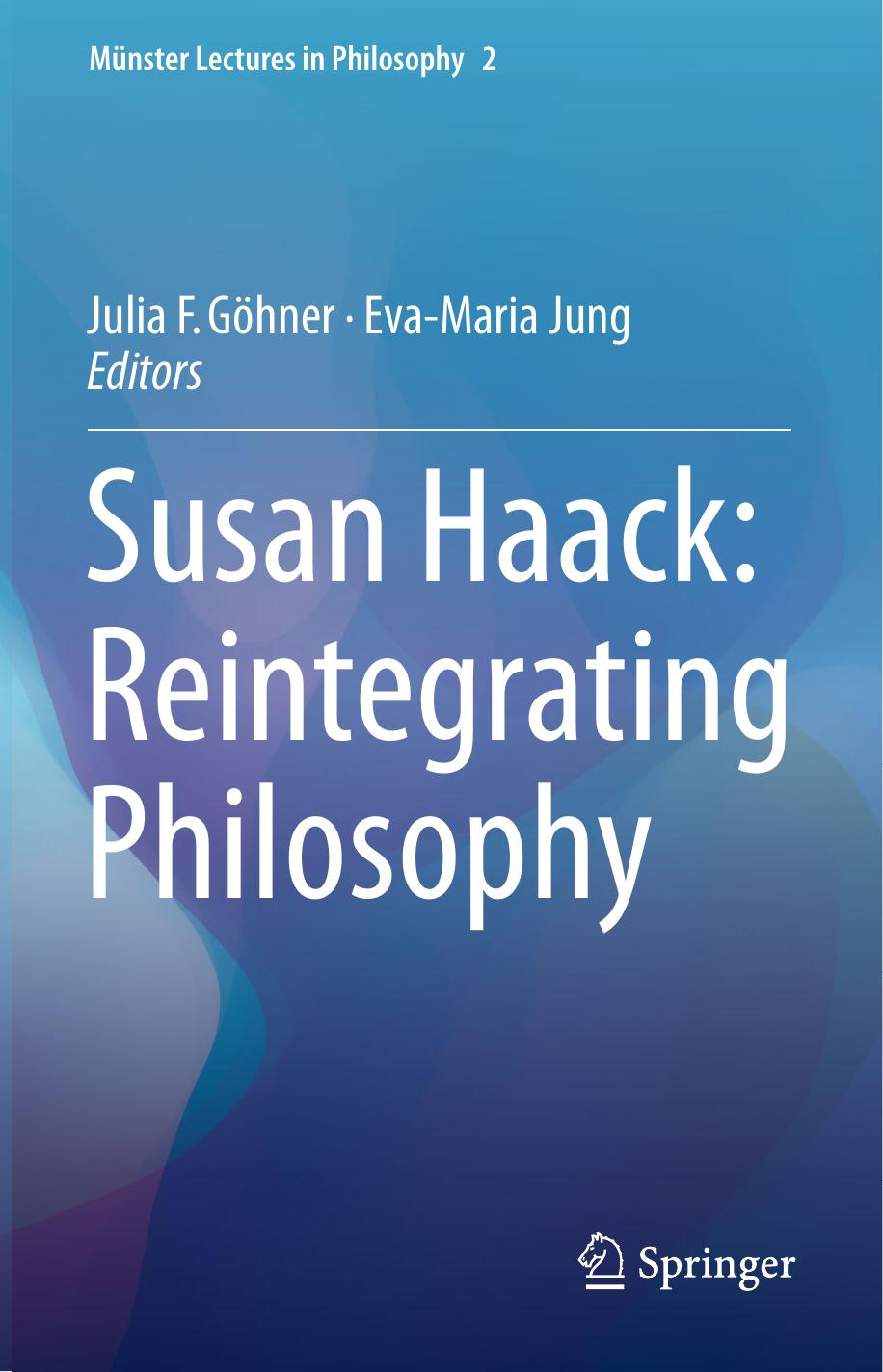 Susan Haack: Reintegrating Philosophy